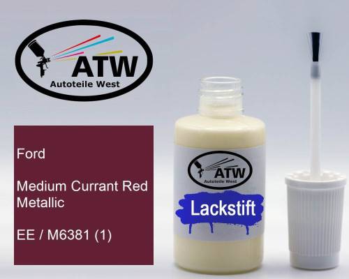 Ford, Medium Currant Red Metallic, EE / M6381 (1): 20ml Lackstift, von ATW Autoteile West.